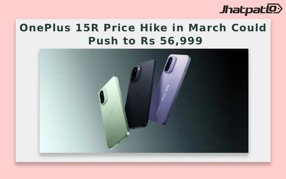  OnePlus 15R Price Hike in March Could Push to Rs 56,999